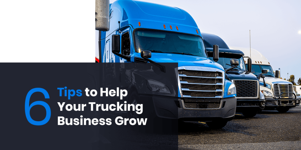 Tips to help grow your trucking business strategy systems 