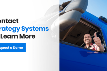 Contact Strategy Systems to learn more about trucking software systems